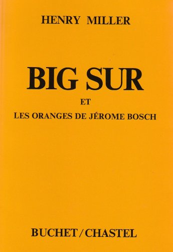 Big Sur et les Oranges de Jérôme Bosch 9782702013762