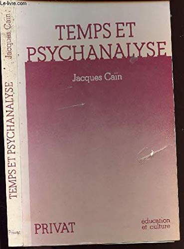 Quinze études psychanalytiques sur le temps: Traumatisme et après-coup 9782708973169