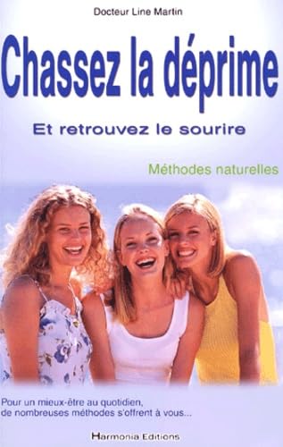 Chassez la déprime 9782914347020