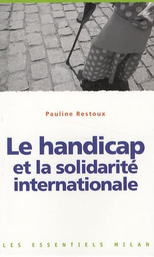 Le handicap et la solidarité internationale 9782745929648