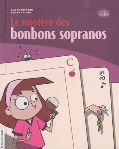 Le mystère des bonbons sopranos 9782896512966