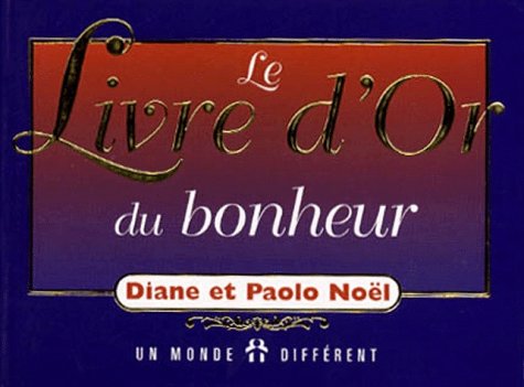 Le livre d'or du bonheur 9782892253290