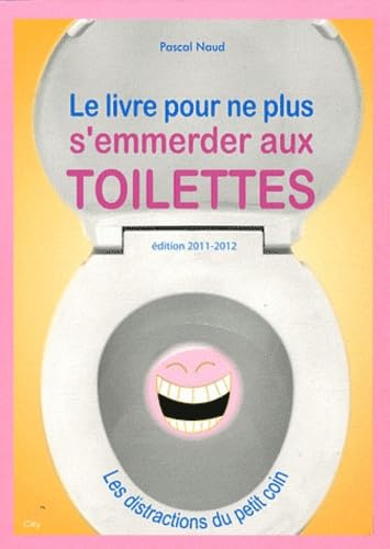 Livre pour ne plus s'emmerder aux toilettes 9782352887201