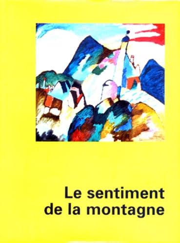 Le sentiment de la montagne 9782723426145
