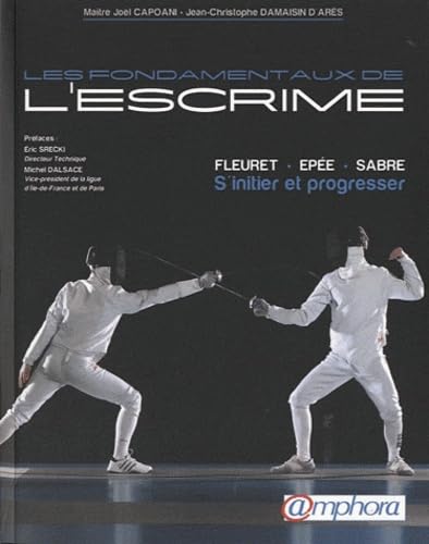 Les fondamentaux de l'escrime 9782851807823