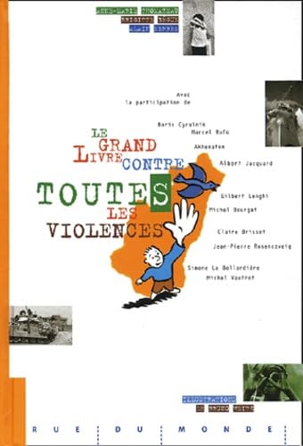 Le Grand livre contre toutes les violences 9782912084668