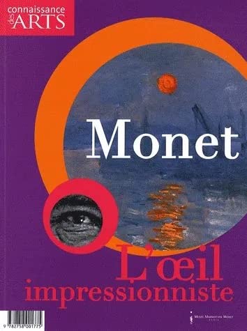 Connaissance Des Arts T.376; Monet, l'oeil impressionniste 9782758001775