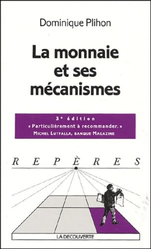 La monnaie et ses mécanismes 9782707140906