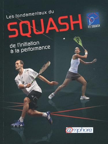 Les fondamentaux du squash 9782851808165