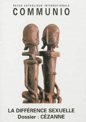 La différence sexuelle : dossier Communio n° 187-188, septembre-décembre 2006 9782915111149