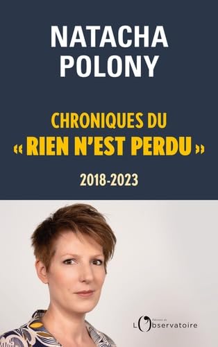 Chroniques du « rien n'est perdu », 2018-2023 9791032930366