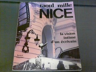 Nice La Vision Intime D'Un Écrivain 9782851992024
