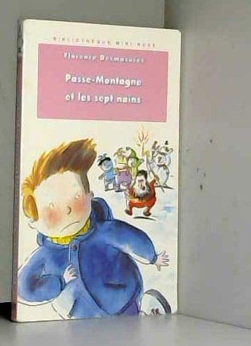 Passe-Montagne Et Les Sept Nains 9782010209123