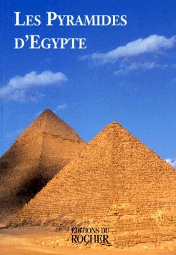 Les Pyramides d'Egypte 9782268028163