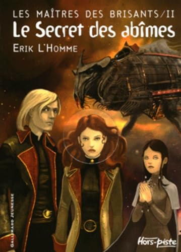 Les Maîtres des Brisants, II : Le Secret des abîmes 9782070511518