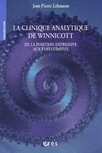 La clinique analytique de Winnicott 9782749201160