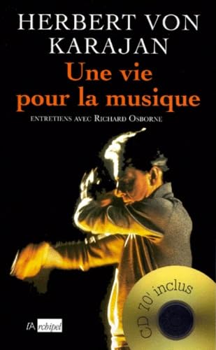 Une vie pour la musique 9782841871896