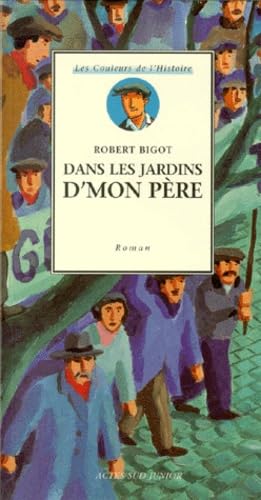 Dans les jardins d'mon père 9782742726349