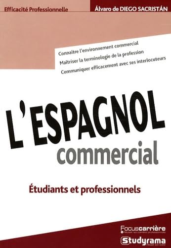 L'espagnol commercial: étudiants et professionnels 9782759004171