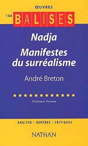Nadja : Manifestes du surréalisme 9782091825625
