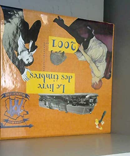 Le livre des timbres 2001 9782913763173