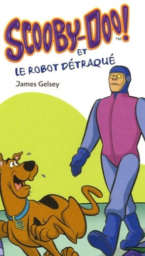 SCOOBY-DOO ET ROBOT DETRAQUE 9782266162517