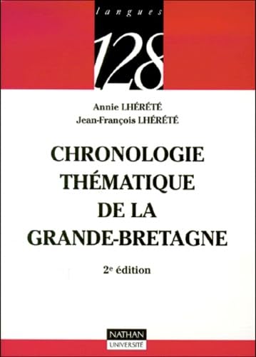Chronologie thématique de la Grande-Bretagne, 2e édition 9782091911069