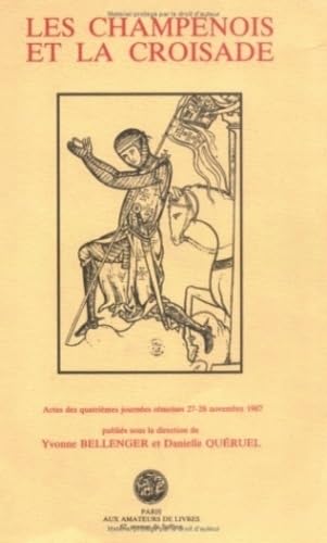 Les Champenois et la croisade 9782905053992