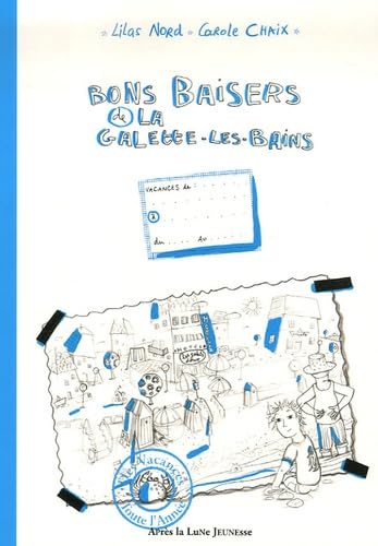Bons baisers de La Galette-Les-Bains 9782352270362