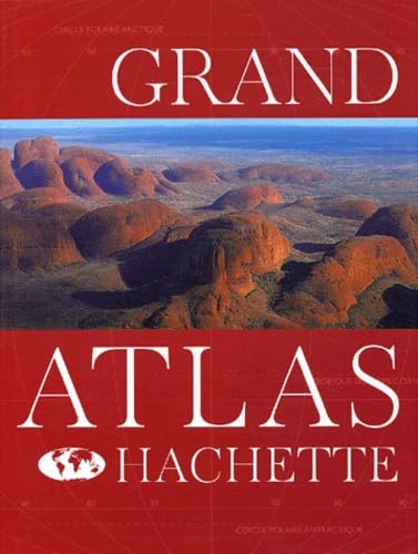 Grand Atlas Hachette 9782012438798