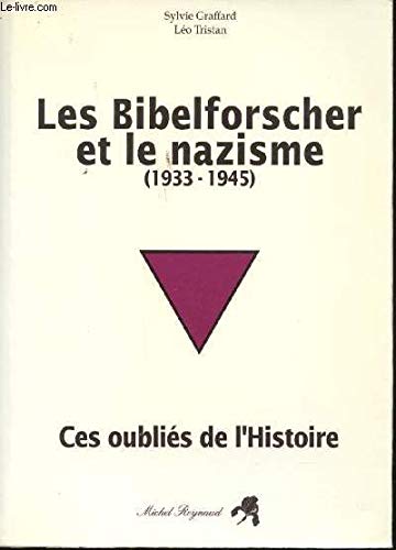 Les Bibelforscher et le nazisme, 1933-1945 9782908527001
