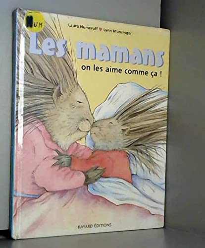 Les Papas et les mamans, on les aime comme ça 9782227755000