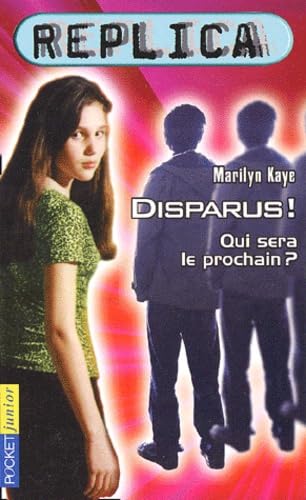 Replica, tome 5 : Disparus 9782266100236