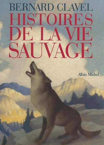 Histoires de la vie sauvage 9782226129758