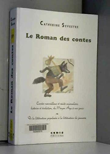 Le roman des contes 9782950709271