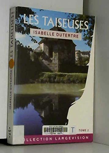 Les taiseuses ou theodore, l'enfant des silences 9782914474283