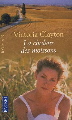 CHALEUR DES MOISSONS 9782266138260