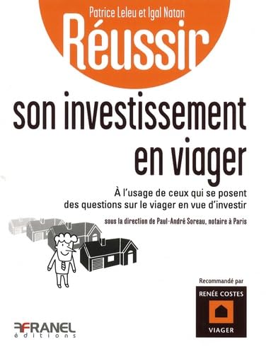 Réussir son investissement en viager 9782896036165
