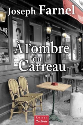 A L'OMBRE DU CARREAU 9782812913198
