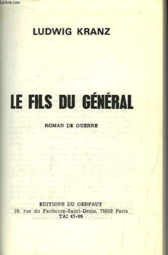 Le Fils du général : Roman de guerre