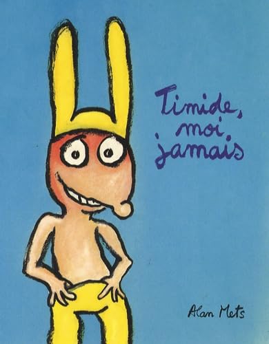 Timide, moi jamais 9782211090834