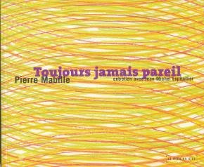 Toujours jamais pareil : entretien avec Jean-Michel Espitalier 9782915232202