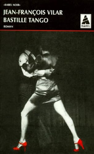 Bastille Tango 9782742716784