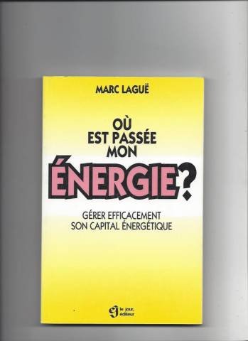 Où est passé mon énergie ? 9782890444638