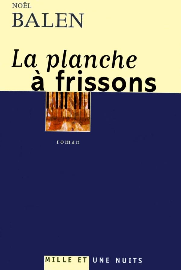 La planche à frissons 9782842057022
