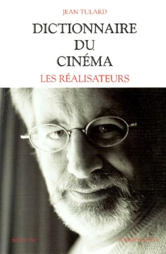 Dictionnaire du Cinéma. Tome 1, Les Réalisateurs 9782221091340