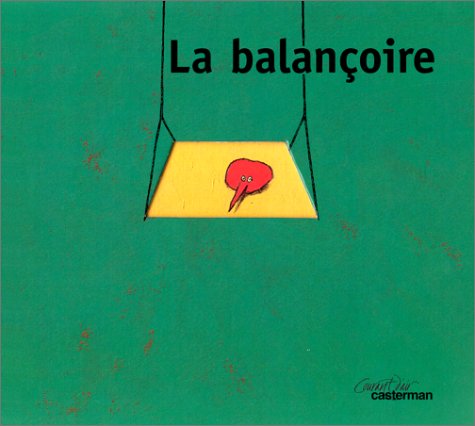 Balancoire (La) 9782203122444