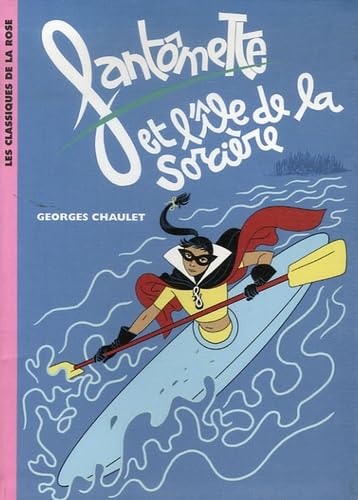 Fantômette et l'île de la sorcière 9782012012745