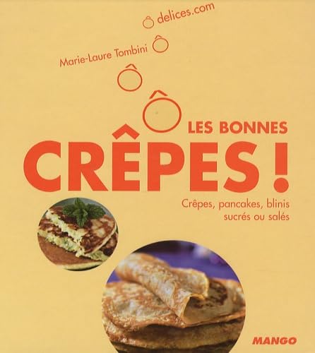 Ô les bonnes crêpes ! 9782842707682