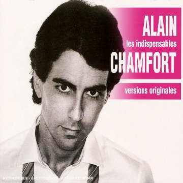 Les Indispensables D'Alain Chamfort 3700226406255